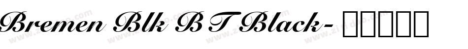 Bremen Blk BT Black字体转换
